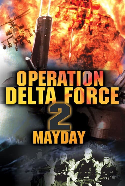 Watch Operation Delta Force 2: Mayday - Luganda Translated Movie by Vj Emmy