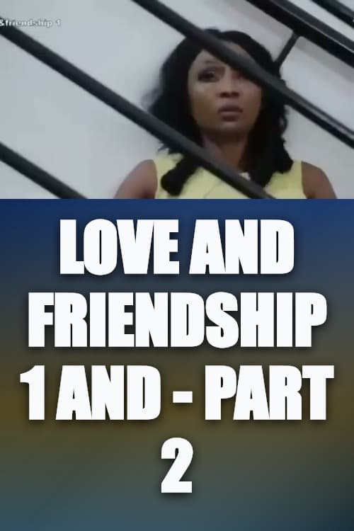 Watch Love And Friendship 1 And - Part 2 - Luganda Translated Movie by Vj ...