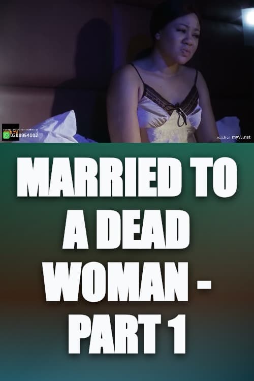 Watch Married To A Dead Woman - Part 1 - Luganda Translated Movie by Vj Sharz