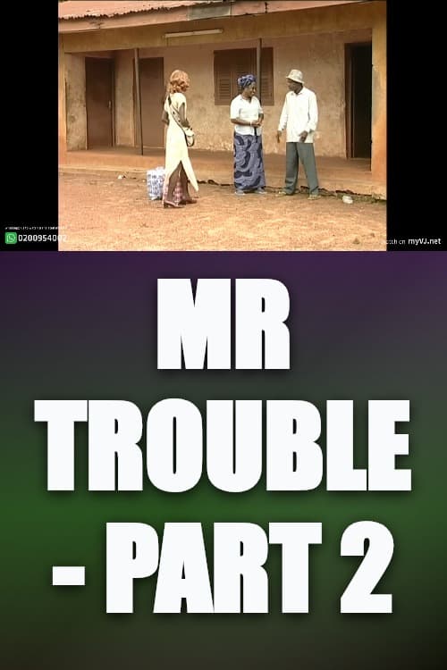 Watch Mr Trouble - Part 2 - Luganda Translated Movie by Vj Jingo
