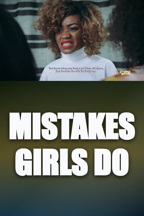 Watch Mistakes Girls Do - Luganda Translated Series by VJ SMK